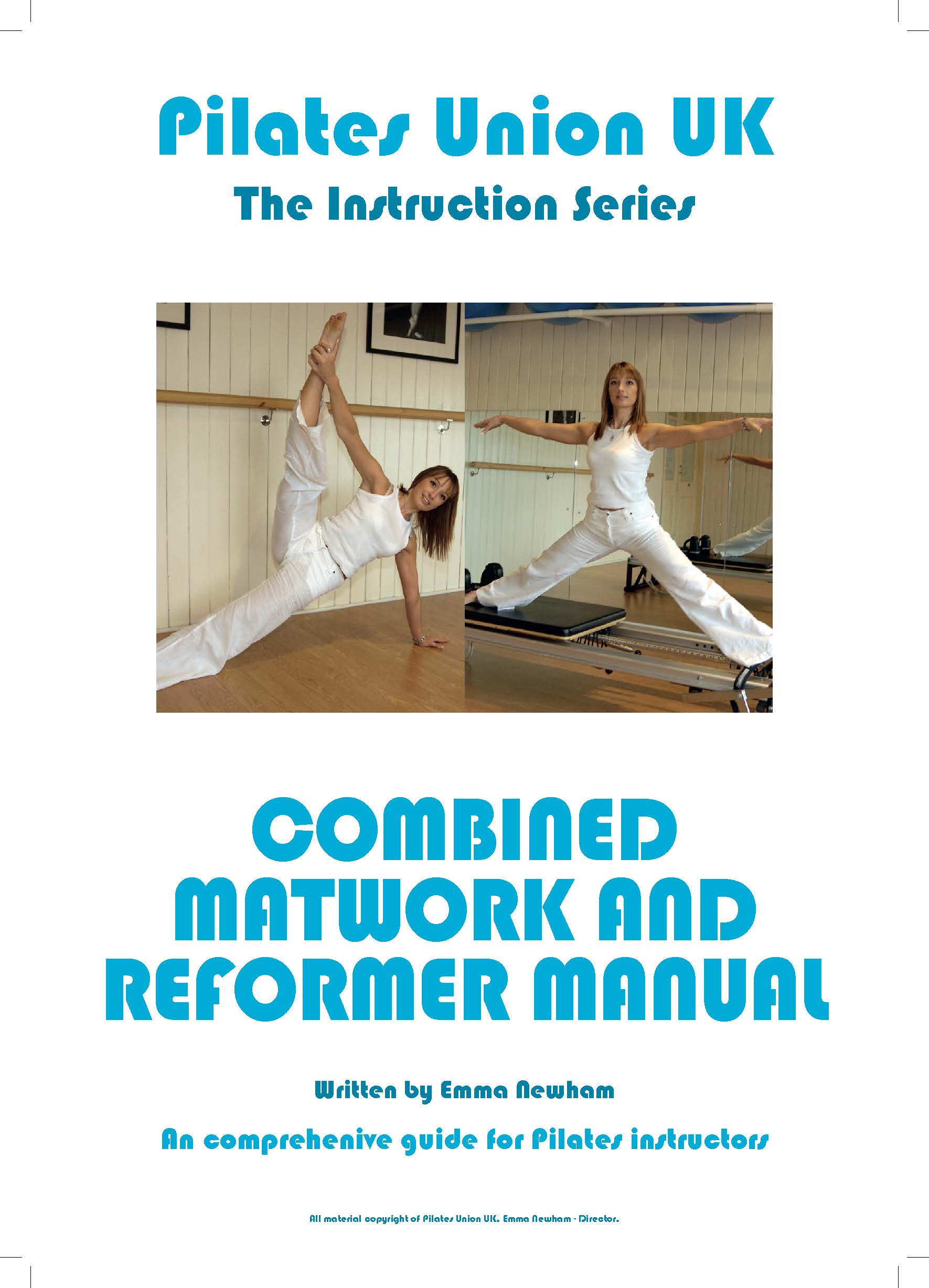 Training Manual – Pilates Union UK Combined Matwork and Reformer Manual